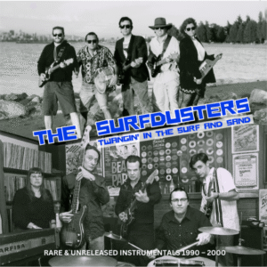 The Surfdusters ‘Twangin’ In The Surf And Sand’ CD: $15. (U.S. $) postpaid per CD
